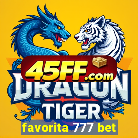 favorita 777 bet